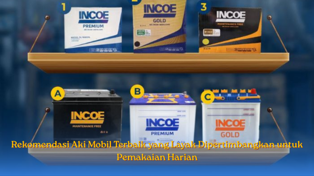 Rekomendasi Aki Mobil